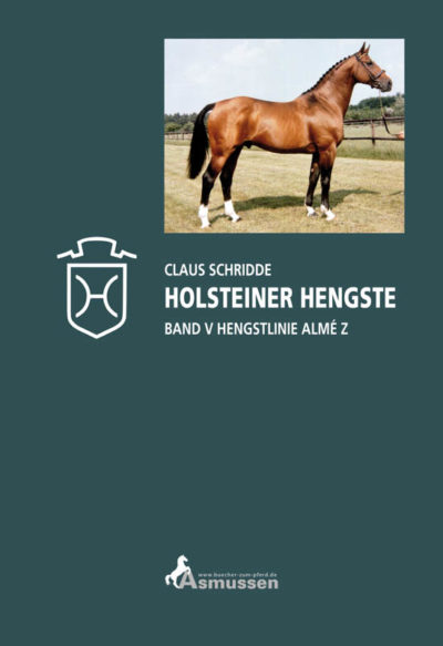 Holsteiner Hengste Band V Almé